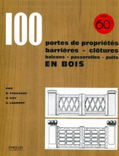 100 portes de propriétés, barrières, clôtures, balcons, passerelles, puits en bois - Image principale