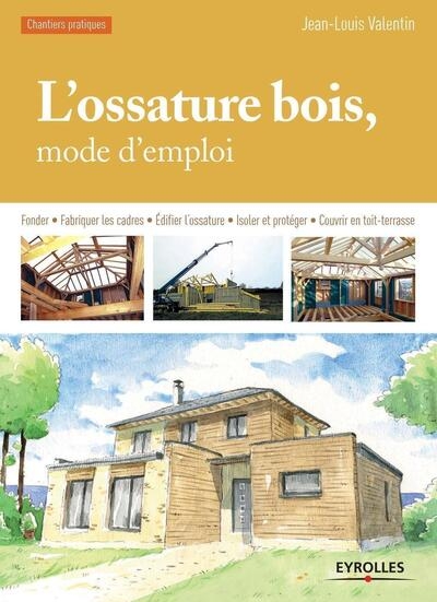 L'ossature bois, mode d'emploi - Image principale