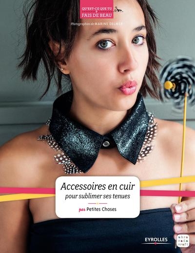Accessoires en cuir pour sublimer ses tenues - Image principale