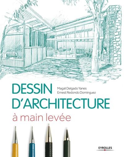 Le dessin d'architecture à main levée - Image principale