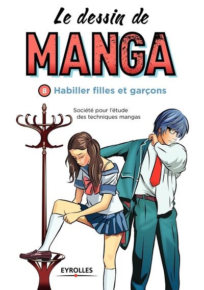 Le dessin de manga, vol. 8 - habiller filles et garçons - Image principale