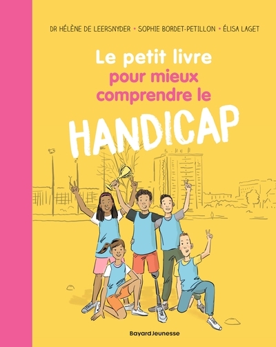 Le petit livre pour mieux comprendre le handicap - Image principale