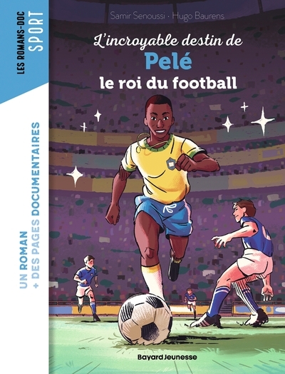 L'incroyable destin de pelé, le roi du football - Image principale