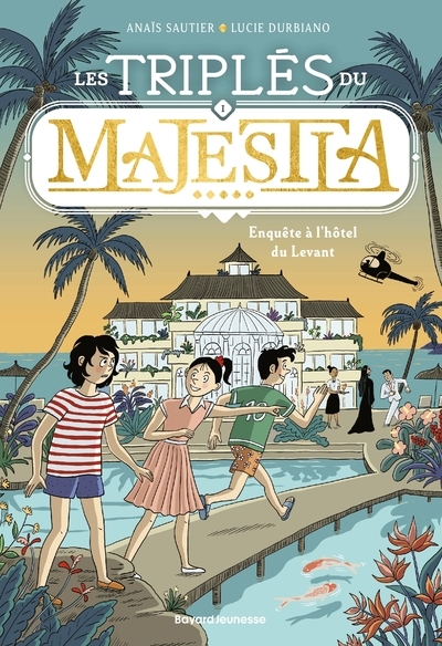 Les triplés du majestia, tome 01 - Image principale