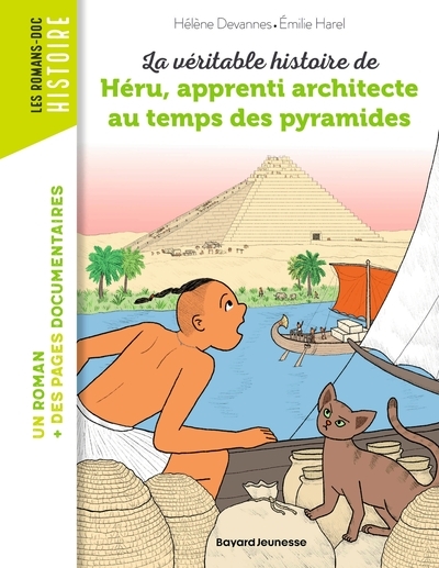 La véritable histoire de héru, apprenti architecte au temps des pyramides - Image principale