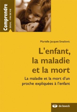 L'enfant, la maladie et la mort - Image principale