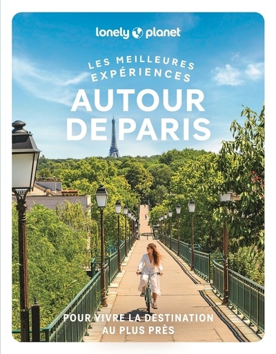 Les meilleures expériences autour de paris 1ed - Image principale