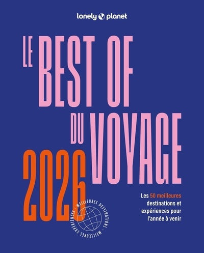Le best of du voyage 2026 de lonely planet - Image principale