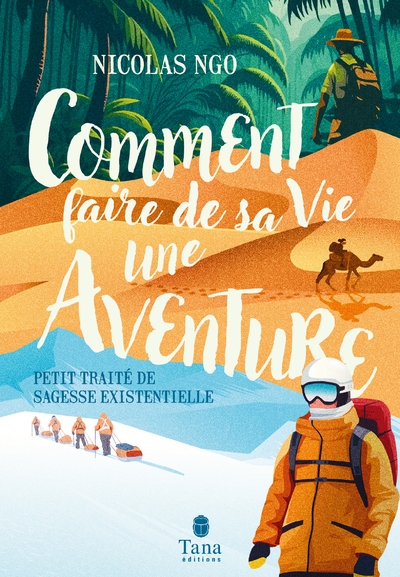 Comment faire de sa vie une aventure - Image principale