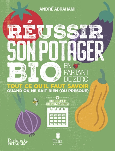 Réussir son potager bio en partant de zéro - tout ce qu'il faut savoir quand on ne sais rien (ou pre - Image principale
