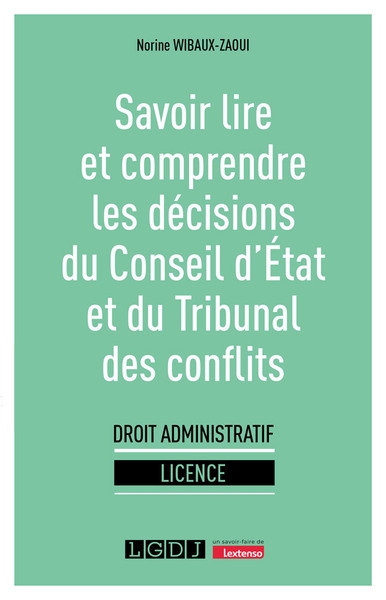 Savoir lire et comprendre les décisions du conseil d'état et du tribunal des conflits - Image principale