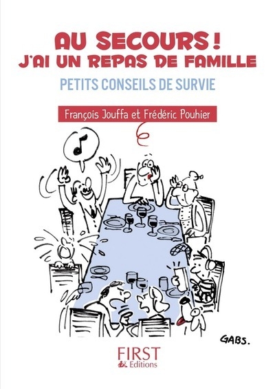 Petit livre de - au secours ! j'ai un repas de famille : petits conseils de survie - Image principale
