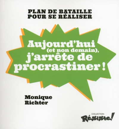 Aujourd'hui (et non demain) j'arrête de procrastiner ! - Image principale