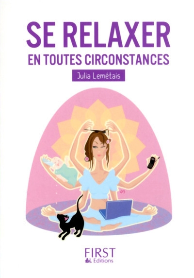 Le petit livre de - se relaxer en toutes circonstances - Image principale