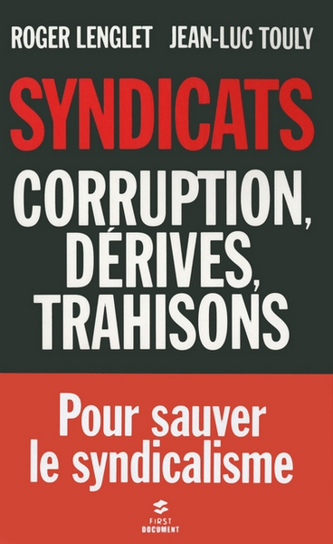 Syndicats, corruption, dérives, trahison - Image principale