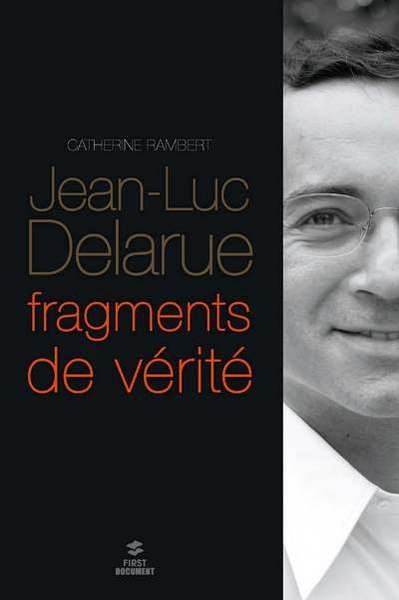 Jean-luc delarue, fragments de vérité - Image principale