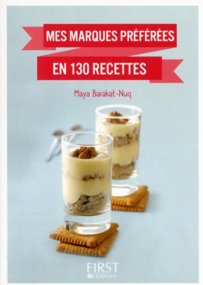 Le petit livre de - mes marques préférées en 130 recettes - Image principale