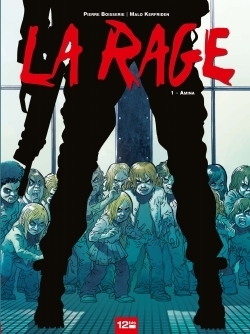 La rage - tome 01 - Image principale