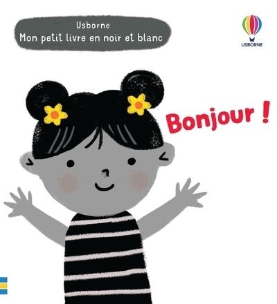 Bonjour ! - mon petit livre en noir et blanc - Image principale