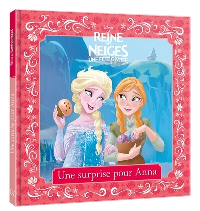La reine des neiges - mes petites histoires - une surprise pour anna - disney - Image principale