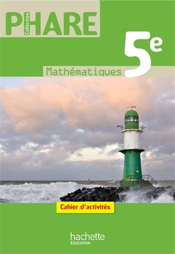 Phare mathématiques 5e - cahier d'activités - edition 2010 - Image principale