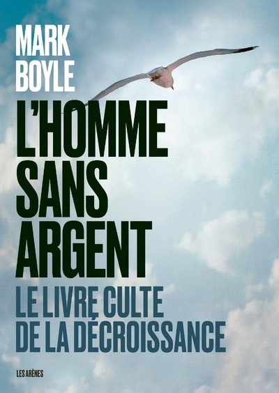 L'homme sans argent - le livre culte de la décroissance - nouvelle édition - Image principale