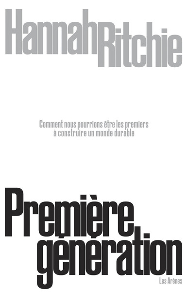 Première génération - comment nous pourrions être les premiers à construire un monde durable - Image principale
