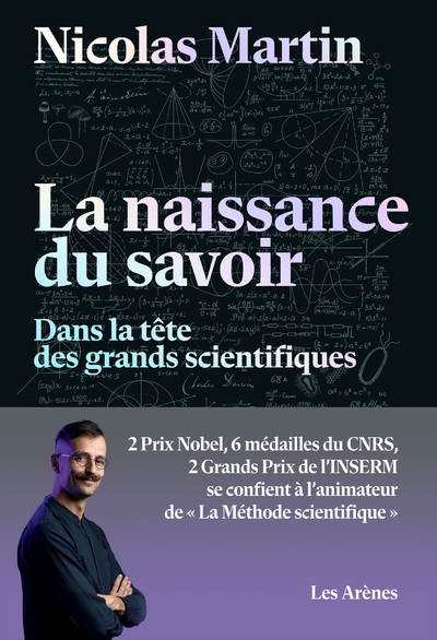 La naissance du savoir - dans la tête des grands scientifiques - Image principale