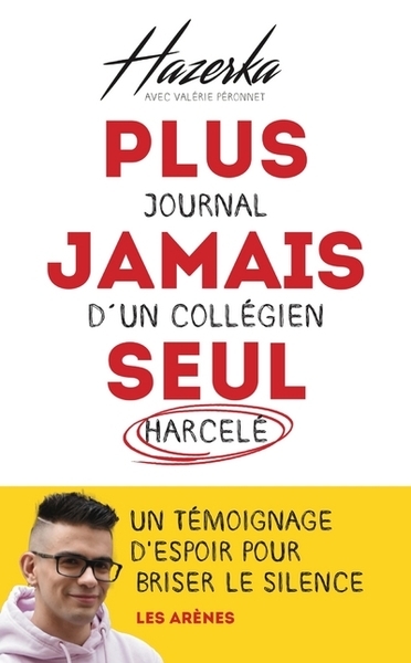 Plus jamais seul - journal d'un collégien harcelé - Image principale