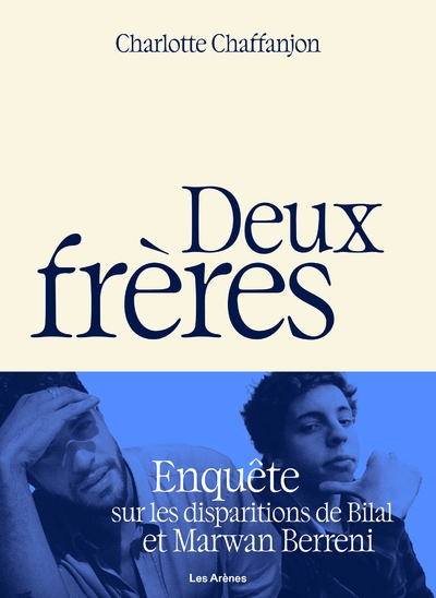 Deux frères - enquête sur les disparitions de bilal et marwan berreni - Image principale