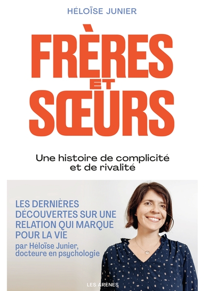 Frères et soeurs - une histoire de complicité et de rivalité - Image principale