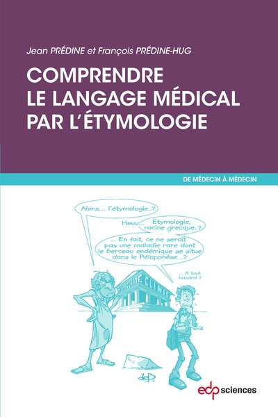 Comprendre le langage médical par l'étymologie - Image principale