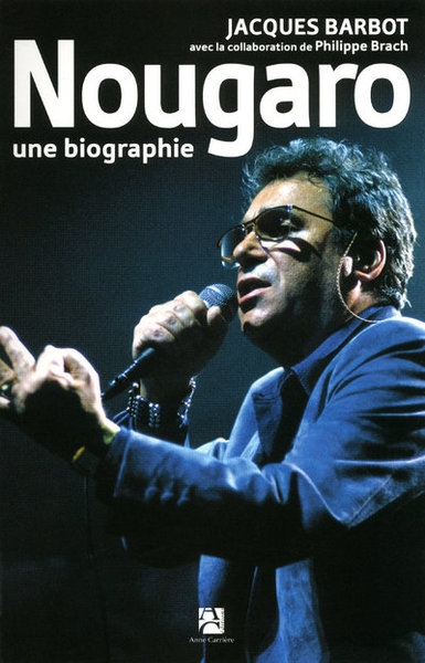 Nougaro, une biographie - Image principale
