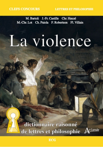 La violence - dictionnaire raisonné de lettres et philosophie - Image principale