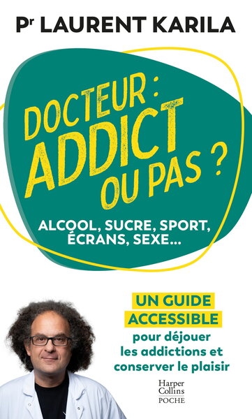 Docteur : addict ou pas ? - Image principale