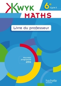 Kwyk maths 6e - livre professeur - edition 2016 - Image principale