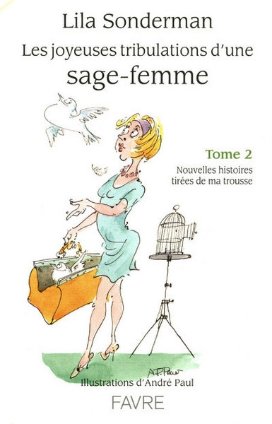 Les joyeuses tribulations d'une sage-femme - tome 2 - Image principale