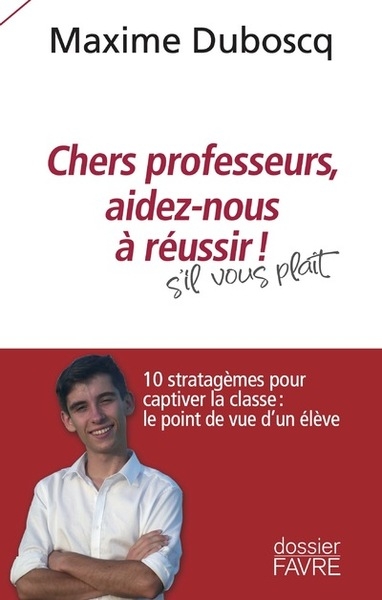 Chers professeurs, aidez-nous à réussir ! - 10 stratagèmes pour captiver la classe : le point de vue d'un élève - Image principale