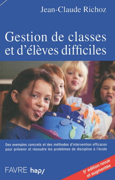 Gestion de classes et d'élèves difficiles - 5e édition - Image principale
