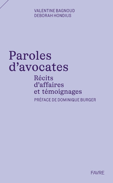 Paroles d'avocates - récits d'affaires et témoignages - Image principale