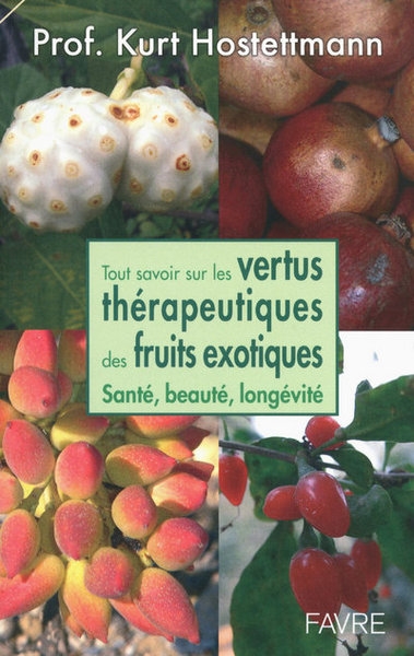 Tout savoir sur les vertus thérapetigues des fruits exotiques - Image principale