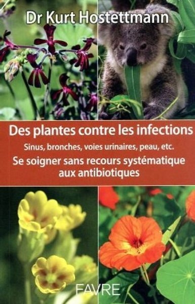 Des plantes contre les infections - se soigner sans recours systématique aux antibiotiques - Image principale
