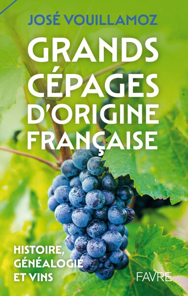 Grands cépages d'origine française - Image principale