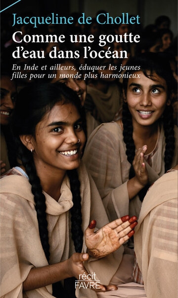 Comme une goutte d'eau dans l'océan - en inde et ailleurs, éduquer les jeunes filles pour un monde plus harmonieux - Image principale