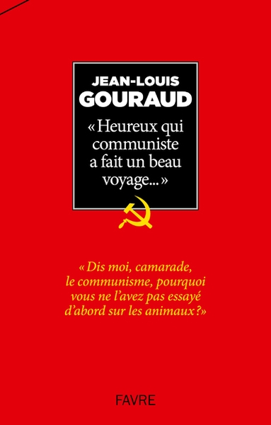 Heureux qui communiste a fait un beau voyage... - Image principale