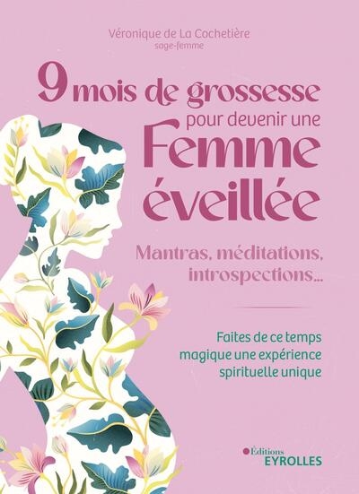 9 mois de grossesse pour devenir une femme éveillée - Image principale