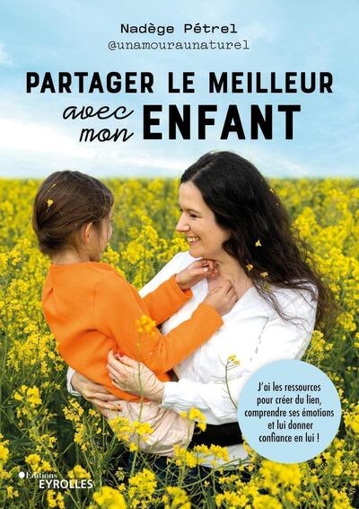 Partager le meilleur avec mon enfant - Image principale