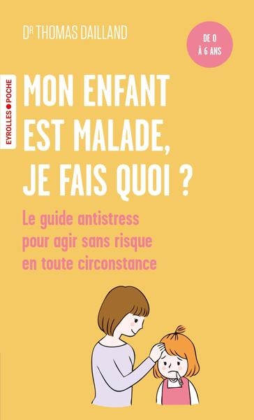 Mon enfant est malade, je fais quoi ? - Image principale