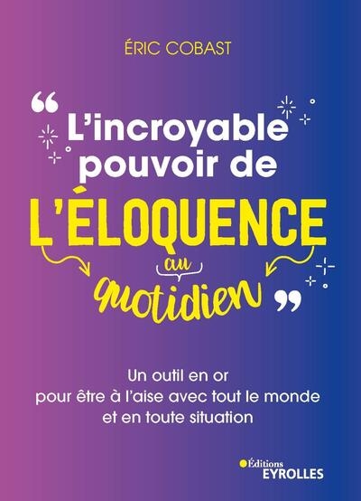 L'incroyable pouvoir de l'éloquence au quotidien - Image principale