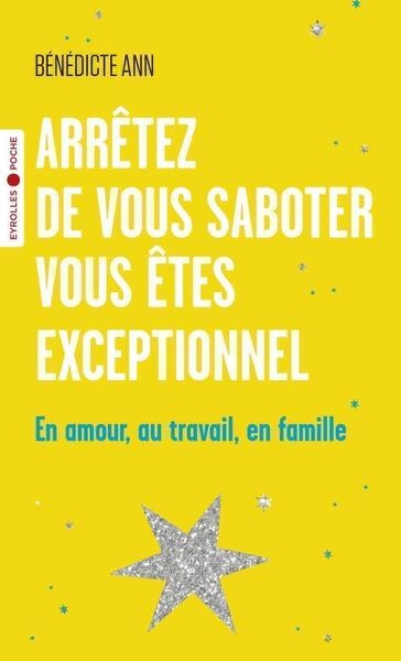 Arrêtez de vous saboter, vous êtes exceptionnel - Image principale